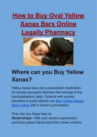 How to Buy Oval Yellow Xanax Bars Online Legally Pharmacy