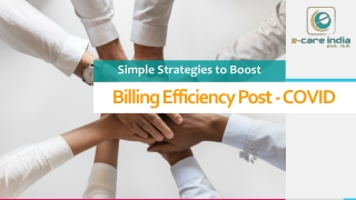 Simple Strategies to Boost Billing Efficiency Post-Covid