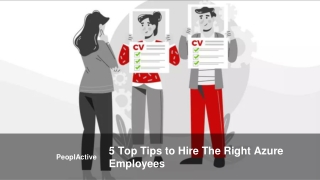 5 Top Tips to Hire The Right Azure Employees _ PeoplActive