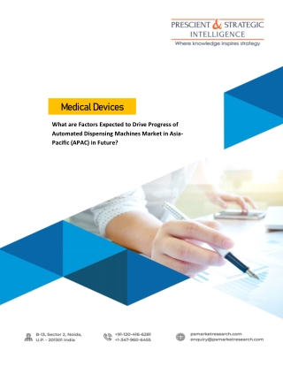 Automated Dispensing Machines Market Key Segments, Size and Future Potential