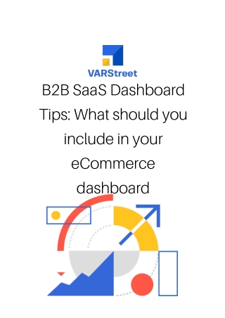 B2B SaaS Dashboard Tips What should you include in your eCommerce dashboard