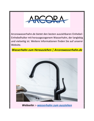 Wasserhahn zum Herausziehen  Arcorawasserhahn.de