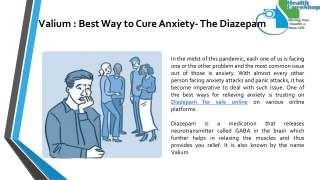 Valium  Best Way to Cure Anxiety- The Diazepam