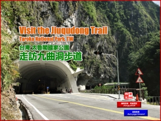 Visit the Jiuqudong Trail, Taroko National Park, TW (台灣 太魯閣國家公園 走訪九曲洞)