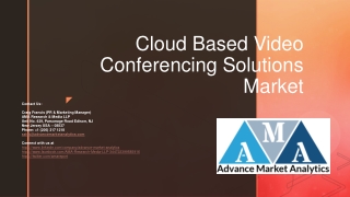 Cloud Based Video Conferencing Solutions Market