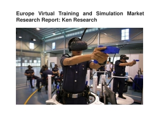 Europe Virtual Training and Simulation Market