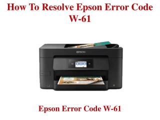 How To Resolve Epson Error Code W-61