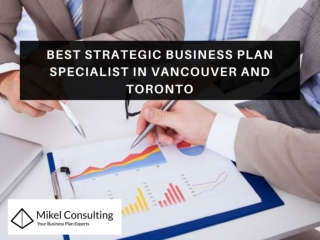 Best Strategic Business Plan Specialist in Vancouver and Toronto
