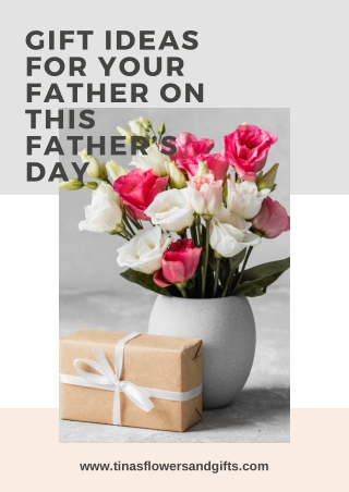 Gift ideas for your Father On This Father’s Day