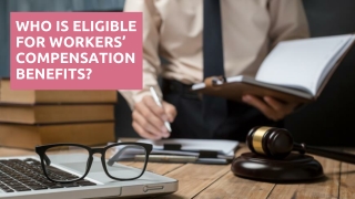 Who Is Eligible For Workers Compensation Benefits