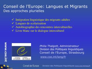 Conseil de l’Europe: Langues et Migrants Des approches plurielles
