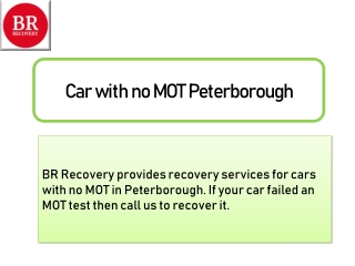 Car with no MOT Peterborough