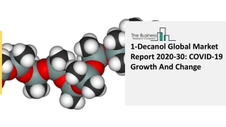 1-Decanol Market Size, Growth, Opportunity and Forecast to 2030