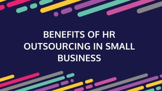 Why Small Businesses Should Consider HR Outsourcing?