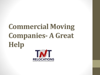 Commercial Moving Companies- A Great Help