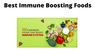Best Immune Boosting Foods