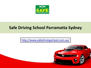 Safe Driving School Parramatta Sydney