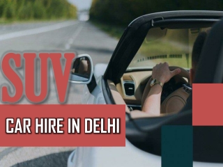 SUV Car Hire in Delhi