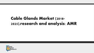 Cable Glands Market research,says AMR