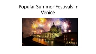 Popular Summer Festivals In Venice