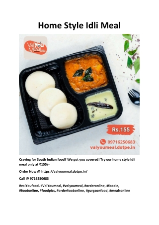 Home Style Idli Meal