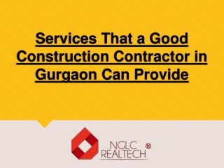 Services That a Good Construction Contractor in Gurgaon Can Provide