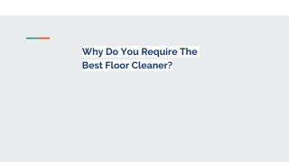 Why Do You Require The Best Floor Cleaner | Emasol