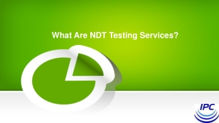 What Are NDT Testing Services