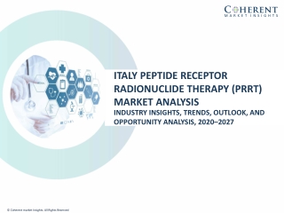 Italy Peptide Receptor Radionuclide Therapy (PRRT) Market Analysis - 2027
