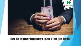 Get An Instant Business Loan. Find Out How?