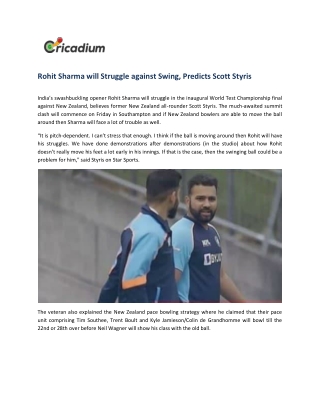 Rohit Sharma will Struggle against Swing, Predicts Scott Styris