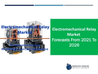 Electromechanical Relay MarketElectromechanical Relay Market  expected to reach