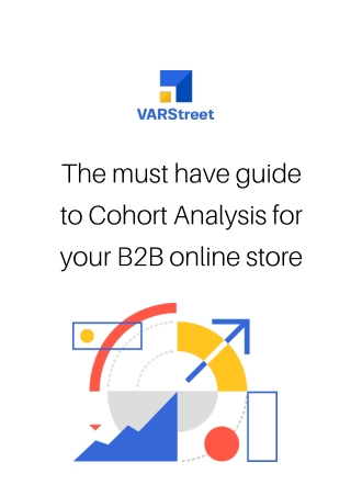 The must have guide to Cohort Analysis for your B2B online store