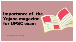 Importance of the yojana magazine for UPSC Exam