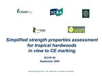 Simplified strength properties assessment for tropical hardwoods in view to CE marking