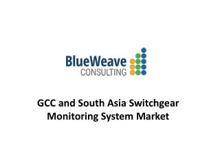 GCC and South Asia Switchgear Monitoring System Market 2021