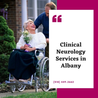 Clinical Neurology Services in Albany
