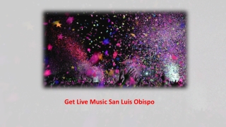 Get Live Music San Luis Obispo