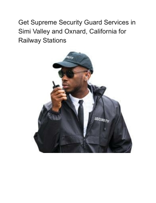 Get Supreme Security Guard Services in Simi Valley and Oxnard, California for Railway Stations