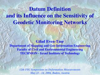 Datum Definition and its Influence on the Sensitivity of Geodetic Monitoring Networks