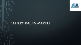 Battery Racks Market