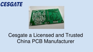 Cesgate a Licensed and Trusted China PCB Manufacturer