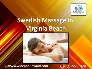 Swedish massage in Virginia Beach by only RMT specialist - Wine & Unwind Spa