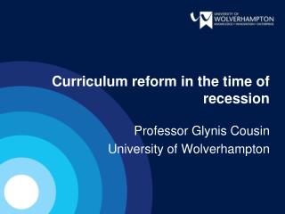 Curriculum reform in the time of recession