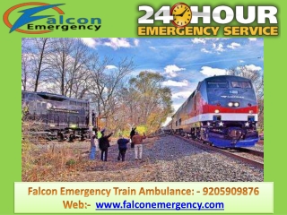 Falcon Emergency Train Ambulance from Hyderabad and Kolkata provides the Unique Medical Facilities