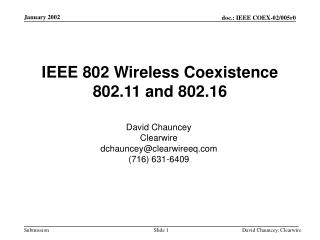 IEEE 802 Wireless Coexistence 802.11 and 802.16