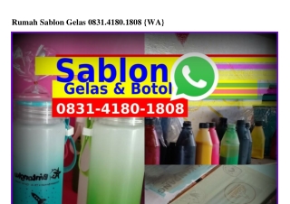 Rumah Sablon Gelas 08З1·Ꮞ180·1808{WhatsApp}