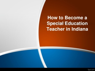 How to Become a Special Education Teacher in Indiana