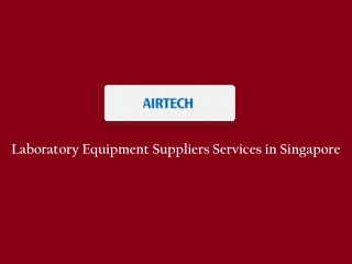Laboratory Equipment Suppliers in Singapore