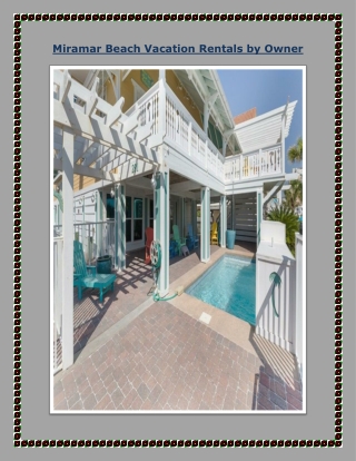 Miramar Beach Vacation Rentals by Owner